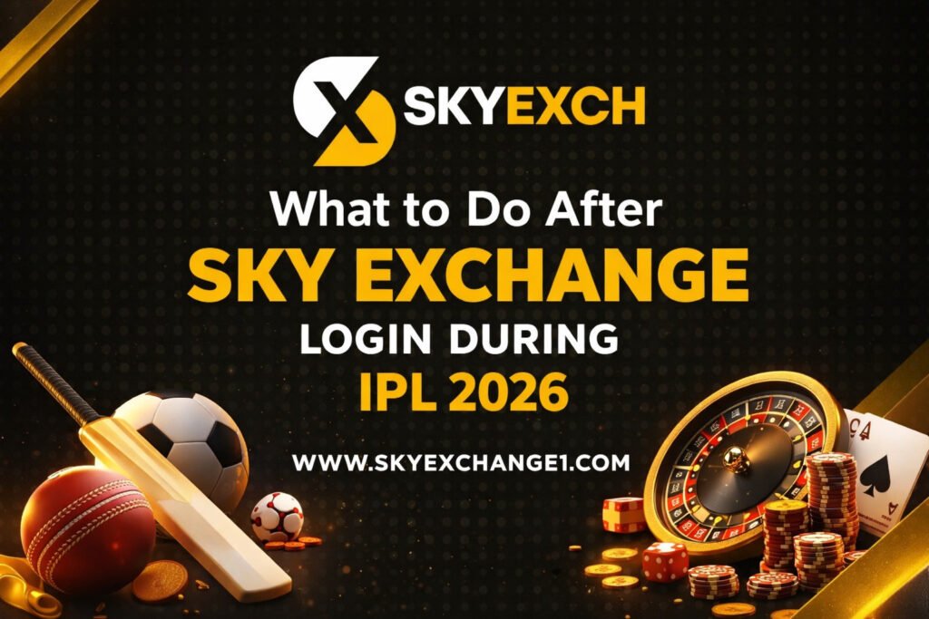 What to Do After Sky Exchange Login During IPL 2026